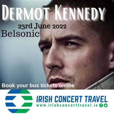 Bus to Dermot Kennedy Belsonic 23rd June 2022