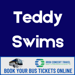 Bus to Teddy Swims 3Arena 12th & 13th March 2025