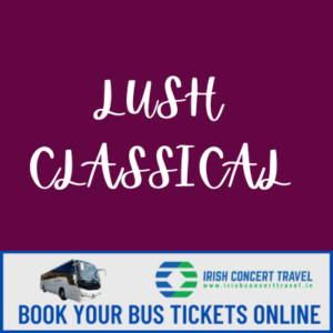 Bus to Lush Classical Belsonic 7th June 2025