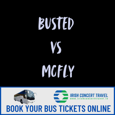 Bus to Busted vs McFly in the 3Arena the 20th & 26th October 2025