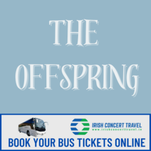 Bus to The Offspring in the 3Arena the 12th November 2025