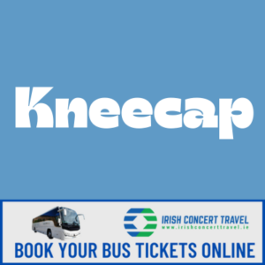 Bus to Kneecap in the 3Arena the 16th & 17th December 2025